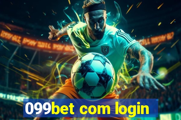 099bet com login